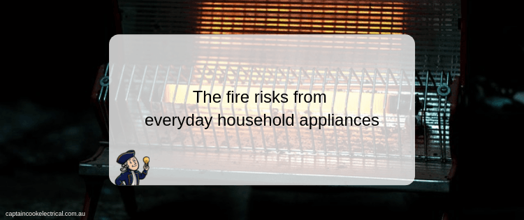 The fire risks of everyday appliances