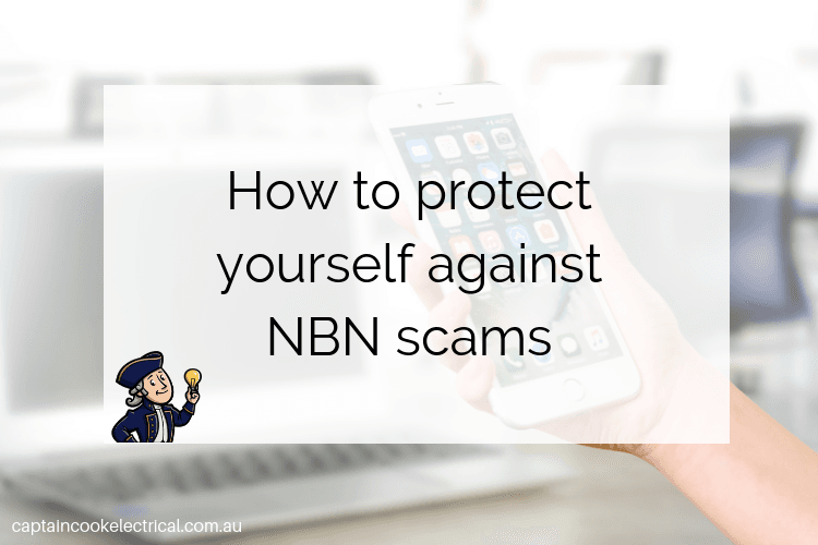 Protect yourself against NBN scams